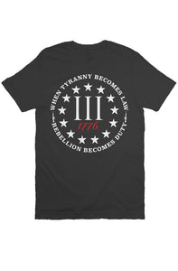 3 Percent Tyranny and Rebellion  T Shirt