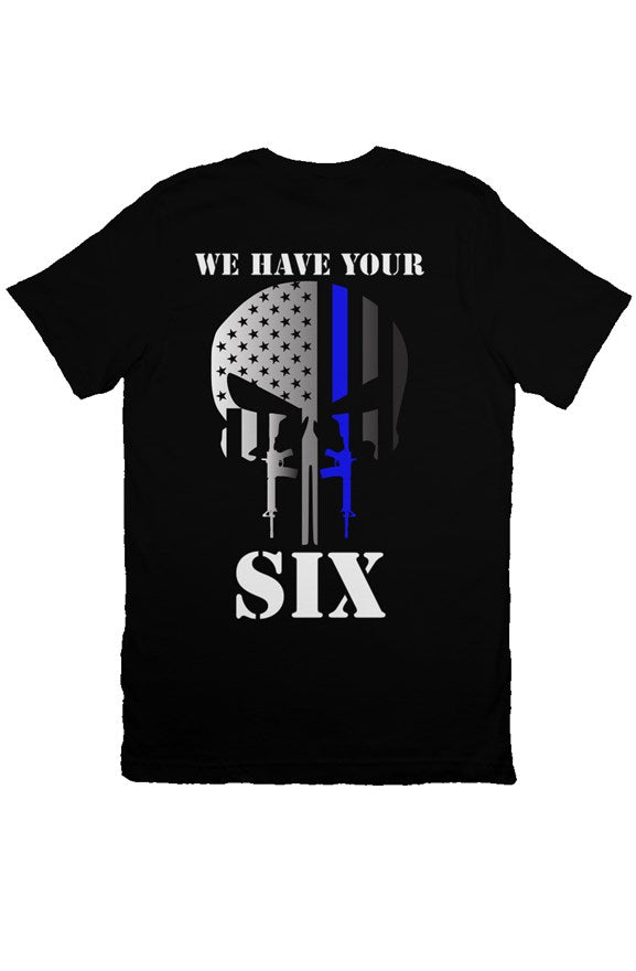 WE HAVE YOUR SIX PUNISHER BLUE LINE T Shirt