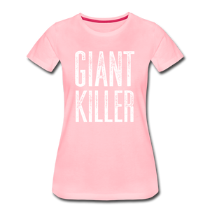 Women’s GIANT KILLER Premium T-Shirt - pink