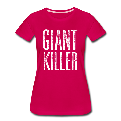 Women’s GIANT KILLER Premium T-Shirt - dark pink