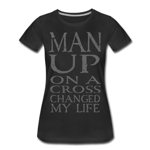 Women’s MAN UP Premium T-Shirt - black