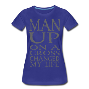 Women’s MAN UP Premium T-Shirt - royal blue