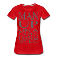 Load image into Gallery viewer, Women’s MAN UP Premium T-Shirt - red
