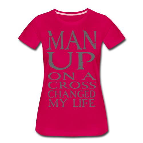 Women’s MAN UP Premium T-Shirt - dark pink