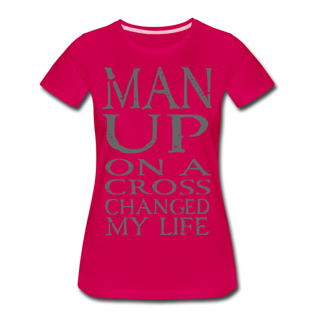 Women’s MAN UP Premium T-Shirt - dark pink