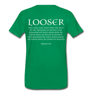 LOOSER MATT6:19 - kelly green