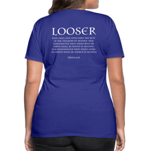 Load image into Gallery viewer, Womans LOOSER MATT 6:19 Premium T-Shirt - royal blue
