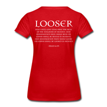Load image into Gallery viewer, Womans LOOSER MATT 6:19 Premium T-Shirt - red
