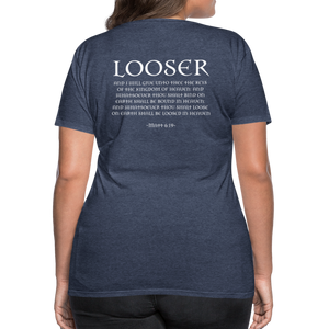 Womans LOOSER MATT 6:19 Premium T-Shirt - heather blue