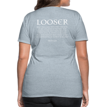 Load image into Gallery viewer, Womans LOOSER MATT 6:19 Premium T-Shirt - heather ice blue
