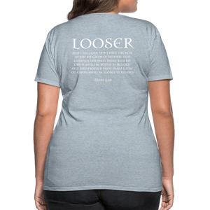 Womans LOOSER MATT 6:19 Premium T-Shirt - heather ice blue
