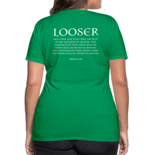 Load image into Gallery viewer, Womans LOOSER MATT 6:19 Premium T-Shirt - kelly green
