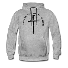 Load image into Gallery viewer, Who you hang with Men’s Premium Hoodie - heather gray
